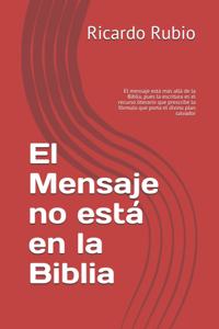 Mensaje no está en la Biblia