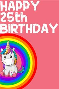 Unicorn Notebook Happy 25th Birthday