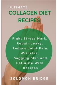 Ultimate Cоllаgеn Diet Rесіреѕ