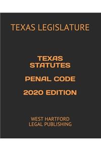 Texas Statutes Penal Code 2020 Edition