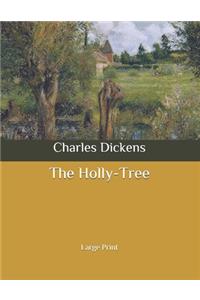 The Holly-Tree