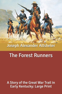 The Forest Runners