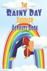 The Rainy Day Toddler Activity Book