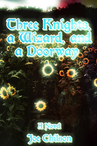 Three Knights, a Wizard, and a Doorway