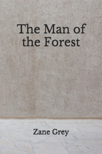 The Man of the Forest