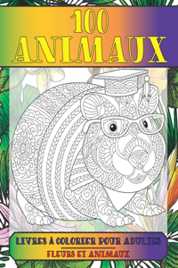 Livres à colorier pour adultes - Fleurs et animaux - 100 animaux
