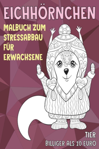 Malbuch zum Stressabbau für Erwachsene - Billiger als 10 Euro - Tier - Eichhörnchen