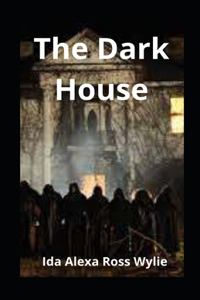 The Dark House illustrated
