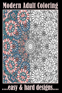 Modern Adult Coloring Easy & Hard Designs