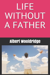 Life Without a Father