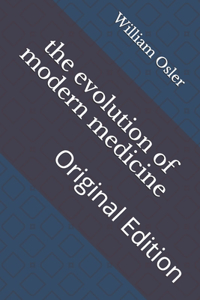 The evolution of modern medicine