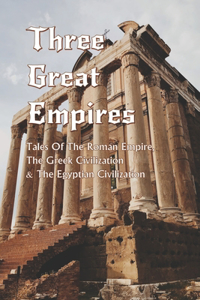 Three Great Empires