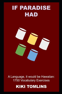 If Paradise had a Language, it would be Hawaiian