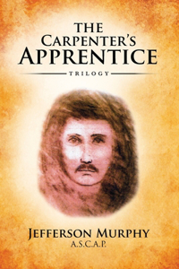 Carpenter's Apprentice Trilogy