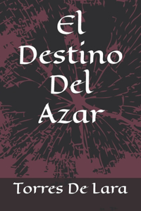 Destino Del Azar