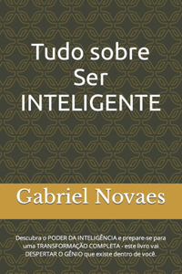 Tudo sobre SER INTELIGENTE