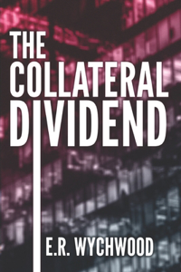 Collateral Dividend