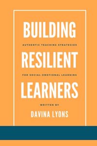 Building Resilient Learners