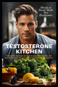 Testosterone Kitchen