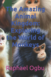 Amazing Animal Kingdom