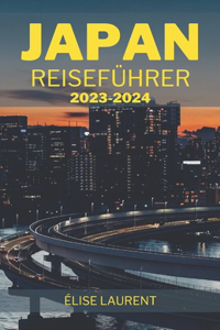 Japan Reiseführer 2023-2024