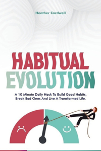 Habitual Evolution