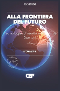 Alla Frontiera del Futuro