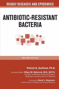 Antibiotic-Resistant Bacteria, Second Edition