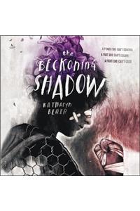 The Beckoning Shadow