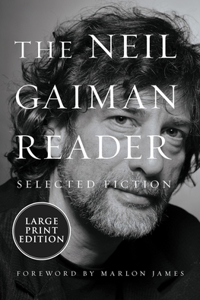 The Neil Gaiman Reader