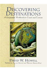 Discovering Destinations: A Geography Workbook for Travel and Tourism