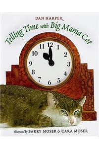 Telling Time with Big Mama Cat