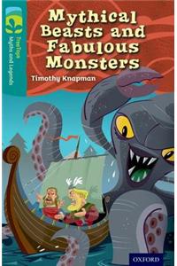 Oxford Reading Tree TreeTops Myths and Legends: Level 16: Mythical Beasts And Fabulous Monsters