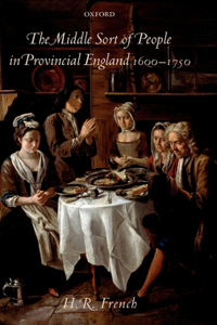 Middle Sort of People in Provincial England, 1600-1750