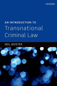 An Introduction to Transnational Criminal Law