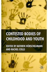 Contested Bodies of Childhood and Youth