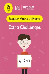 Maths — No Problem! Extra Challenges, Ages 8-9 (Key Stage 2)