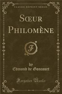 Soeur Philomène (Classic Reprint)