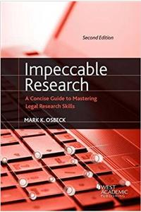 Impeccable Research, A Concise Guide to Mastering Legal Research Skills