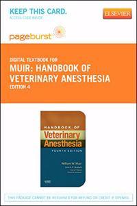 Handbook of Veterinary Anesthesia - Elsevier eBook on Vitalsource (Retail Access Card)-