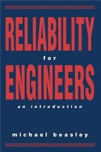 Reliability for Engineers: An Introduction
