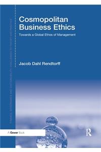 Cosmopolitan Business Ethics