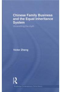 Chinese Family Business and the Equal Inheritance System
