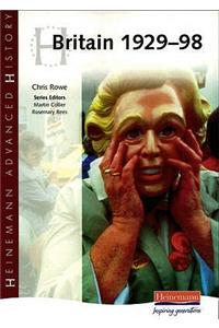 Heinemann Advanced History: Britain 1929-98