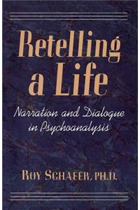 Retelling A Life