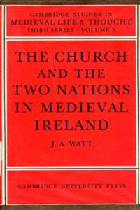 Church and the Two Nations in Medieval Ireland