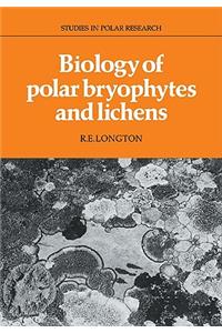 Biology of Polar Bryophytes and Lichens