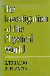 The Investigation of the Physical World