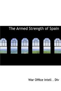 The Armed Strength of Spain