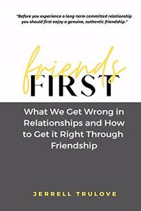 Friends First